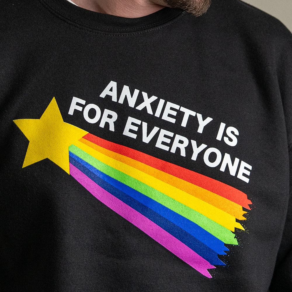 Anxiety is For Everyone with gold star and rainbow. 